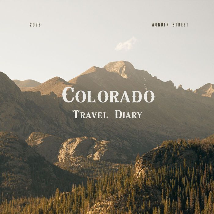 Travel Diary – Magnificent Colorado